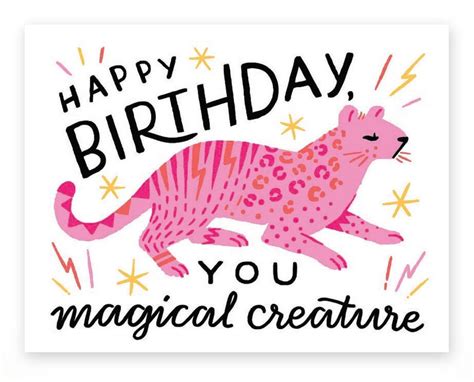 Happt birthday you magical creature